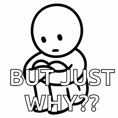 A Black And White Drawing Of A Person With The Words But Just Why Written On It GIF
