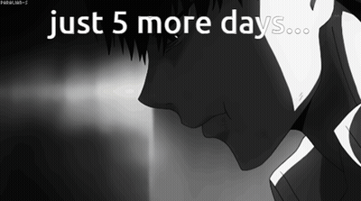A Black And White Drawing Of A Person With The Words Just 5 More Days GIF