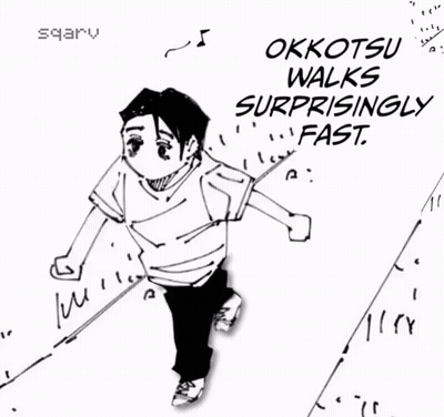 A Black And White Drawing Of A Person With The Words " Okkotsu Walks Surprisingly Fast " GIF