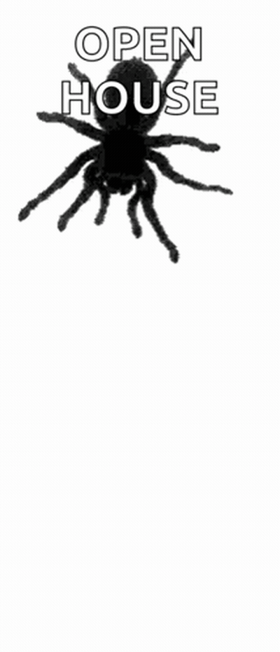 A Black And White Drawing Of A Spider With The Words Open House Above It . GIF