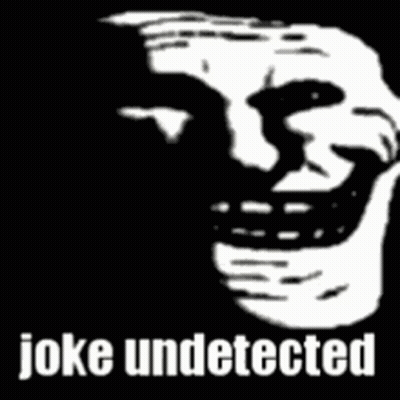 A Black And White Drawing Of A Troll Face With The Words Joke Undetected Written Below It . GIF