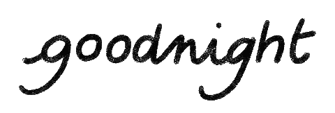 A Black And White Drawing Of The Word Goodnight On A White Background Sticker