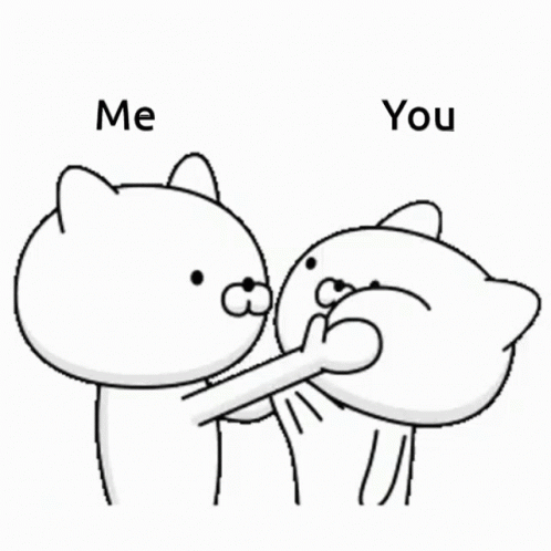 A Black And White Drawing Of Two Cats Fighting With The Words Me And You Above Them . GIF