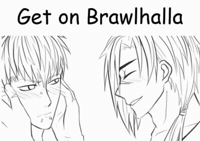 A Black And White Drawing Of Two Men With The Words Get On Brawlhalla Written Above Them GIF