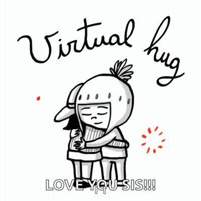A Black And White Drawing Of Two People Hugging With The Words Virtual Hug Love You Sis GIF