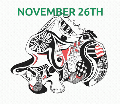 A Black And White Drawing With The Date November 26Th In Green Letters GIF