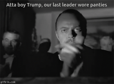 A Black And White Image Of A Man With The Caption Atta Boy Trump GIF
