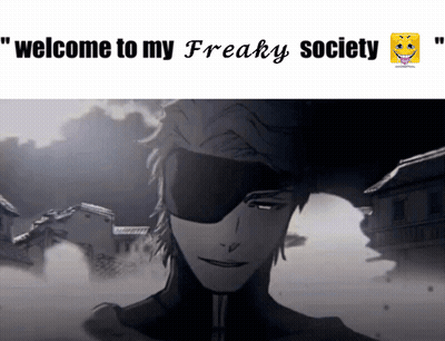 A Black And White Image Of A Man With The Words Welcome To My Freaky Society Below Him GIF