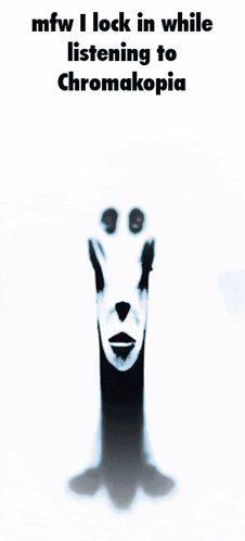 A Black And White Image Of A Monster With The Words Mfw I Lock In While Listening To Chromakopia Above It GIF