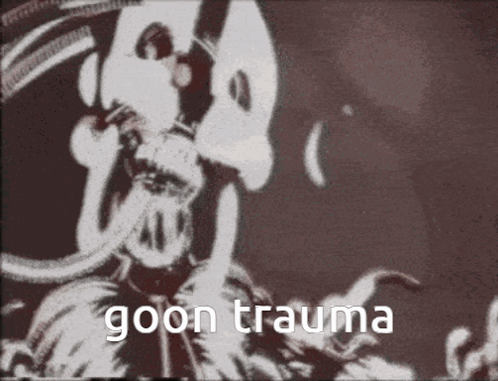 A Black And White Image Of A Skeleton With The Words `` Goon Trauma '' Written On It . GIF