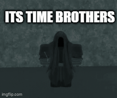 A Black And White Image With The Words Its Time Brothers On It GIF