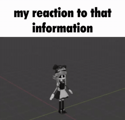 A Black And White Image With The Words " My Reaction To That Information " At The Top GIF