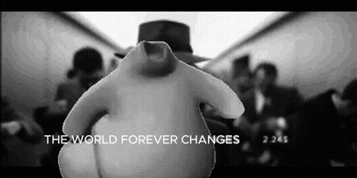A Black And White Image With The Words The World Forever Changes On The Bottom GIF
