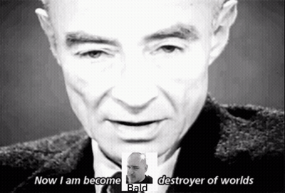 A Black And White Photo Of A Bald Man With The Words Now I Am Become A Destroyer Of Worlds GIF
