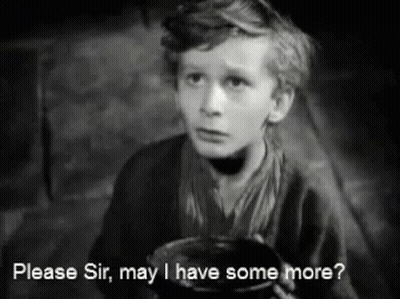 A Black And White Photo Of A Boy With The Words Please Sir May I Have Some More Below Him GIF
