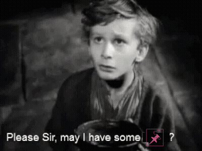 A Black And White Photo Of A Boy With The Words Please Sir May I Have Some Written Below Him GIF