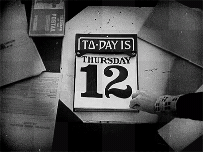 A Black And White Photo Of A Calendar That Says Today Is Thursday GIF