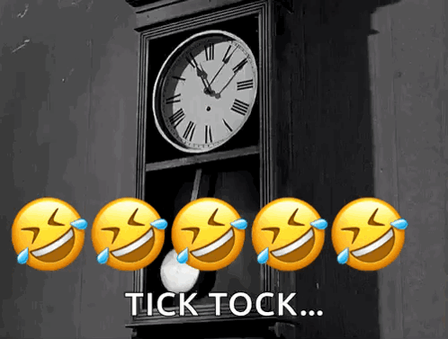 A Black And White Photo Of A Clock With Smiley Faces And The Words Tick Tock GIF