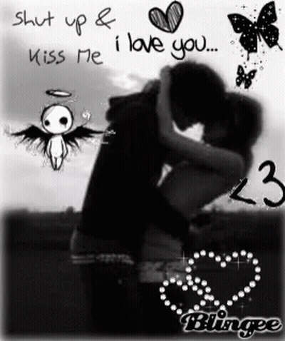 A Black And White Photo Of A Couple Kissing With The Words " Shut Up & I Love You Kiss Me " GIF