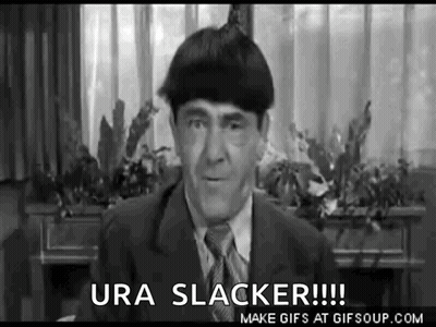 A Black And White Photo Of A Man In A Suit And Tie Saying `` Ura Slacker !!! '' . GIF