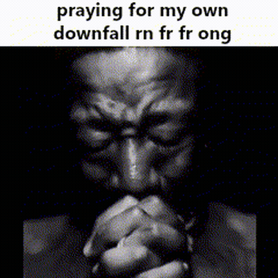 A Black And White Photo Of A Man Praying For His Own Downfall Rn Fr Fr Ong GIF
