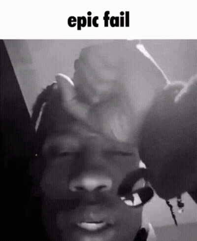 A Black And White Photo Of A Man 'S Face With The Words Epic Fail Above It GIF