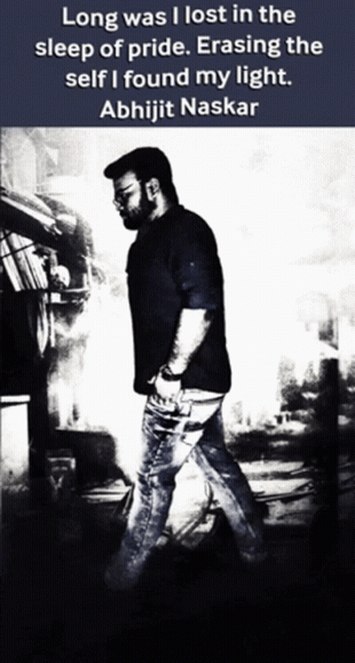 A Black And White Photo Of A Man With A Quote From Abhijit Naskar GIF