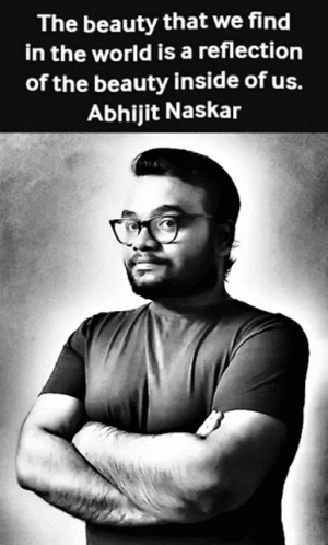 A Black And White Photo Of A Man With Glasses And A Quote From Abhijit Naskar GIF