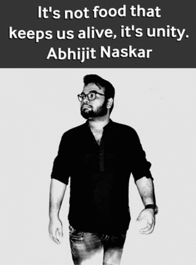A Black And White Photo Of A Man With The Caption It 'S Not Food That Keeps Us Alive , It 'S Unity GIF