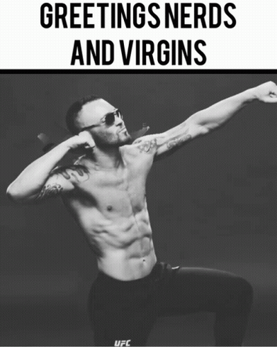 A Black And White Photo Of A Man With The Words Greetings Nerds And Virgins Above Him GIF