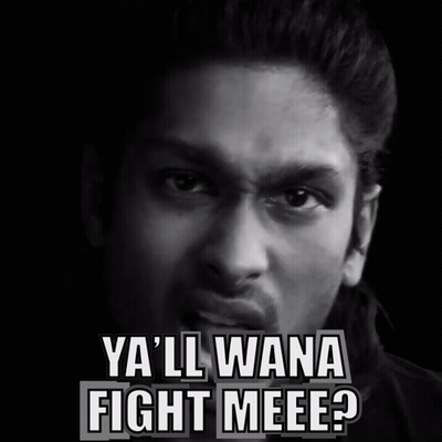 A Black And White Photo Of A Man With The Words Ya Ll Wana Fight Meee GIF