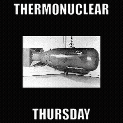 A Black And White Photo Of A Nuclear Bomb With The Words " Thursday " On The Bottom GIF