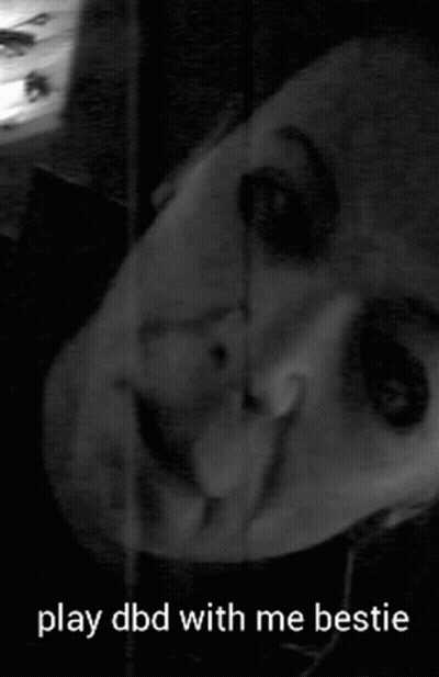 A Black And White Photo Of A Person With The Words Play Dbd With Me Bestie Below It GIF