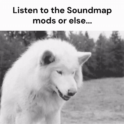 A Black And White Photo Of A White Wolf With The Caption Listen To The Soundmap Mods Or Else ... GIF