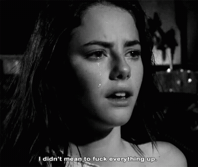 A Black And White Photo Of A Woman Crying With The Caption " I Didn T Mean To Fuck Everything Up " GIF