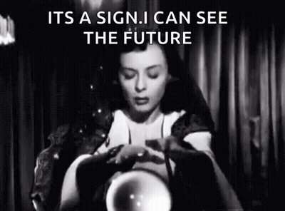 A Black And White Photo Of A Woman Holding A Crystal Ball With The Words `` Its A Sign I Can See The Future '' GIF