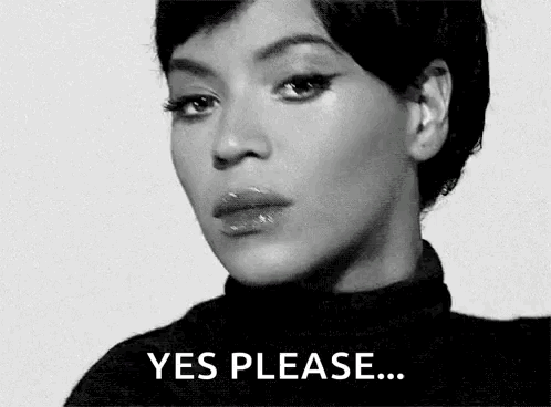 A Black And White Photo Of A Woman 'S Face With The Words `` Yes Please '' . GIF