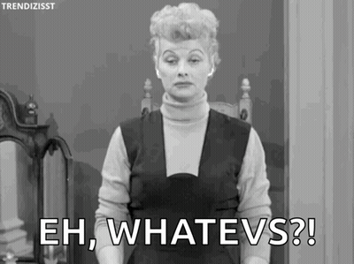 A Black And White Photo Of A Woman Saying Eh , Whatevs ? GIF