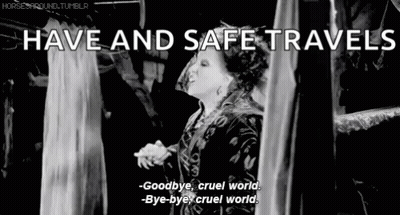 A Black And White Photo Of A Woman Saying `` Goodbye Cruel World ! '' GIF