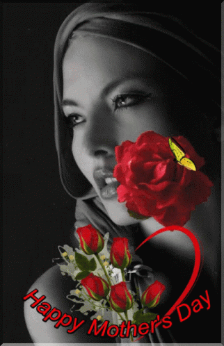 A Black And White Photo Of A Woman With Red Roses And The Words " Happy Mother 'S Day " GIF