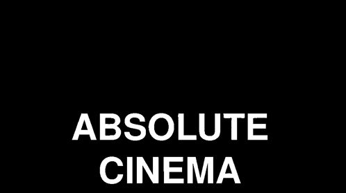 A Black And White Photo Of A Woman With The Words Absolute Cinema Written Above Her GIF