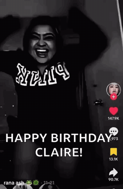 A Black And White Photo Of A Woman With The Words `` Happy Birthday Claire '' Written On It . GIF