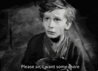 A Black And White Photo Of A Young Boy Saying `` Please Sir , I Want Some More '' GIF