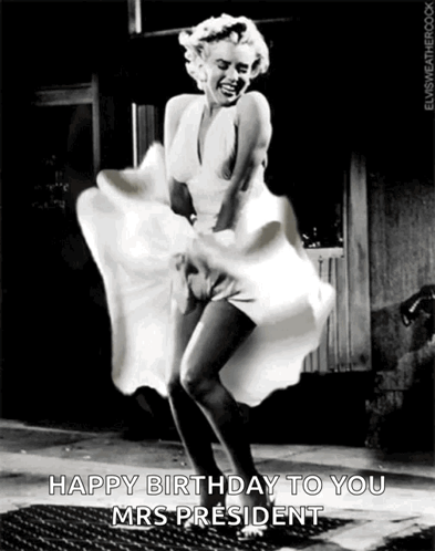 A Black And White Photo Of Marilyn Monroe With The Words Happy Birthday To You Mrs President GIF