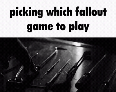 A Black And White Photo Of Picking Which Fallout Game To Play . GIF