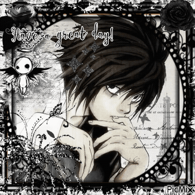 A Black And White Photo With The Words Have A Great Day Written On It GIF