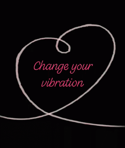 A Black Background With A Pink Swirl And The Words Change Your Vibration GIF