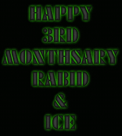 A Black Background With Green Letters That Say Happy 3Rd Monthary Rabid & Ice GIF