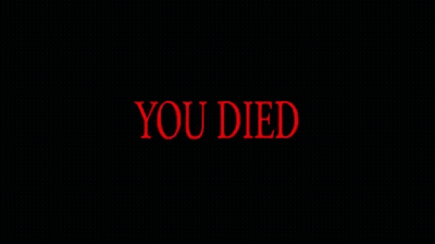 A Black Background With Red Letters That Say `` You Died '' GIF