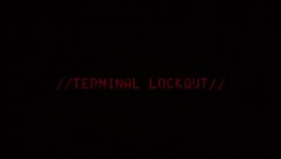 A Black Background With Red Text That Says Terminal Lockout . GIF